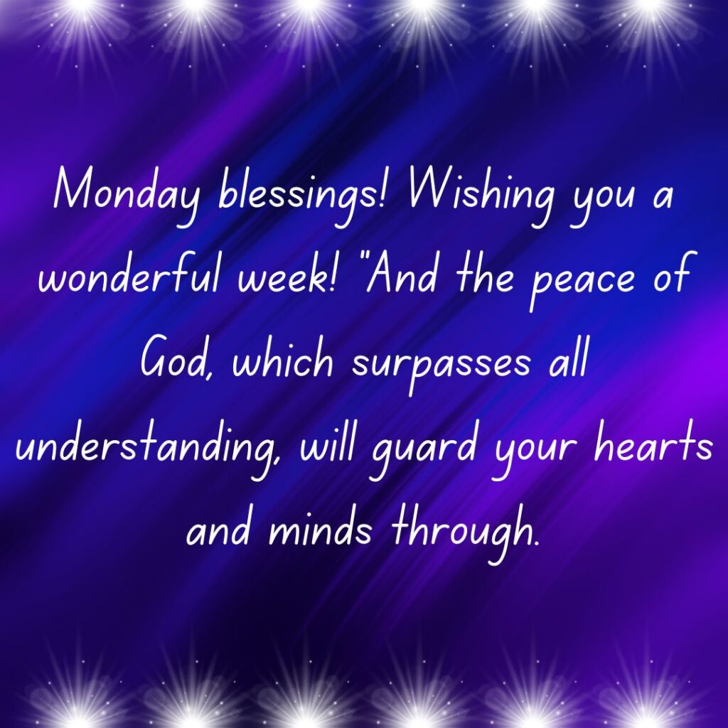 Monday Blessings & Images