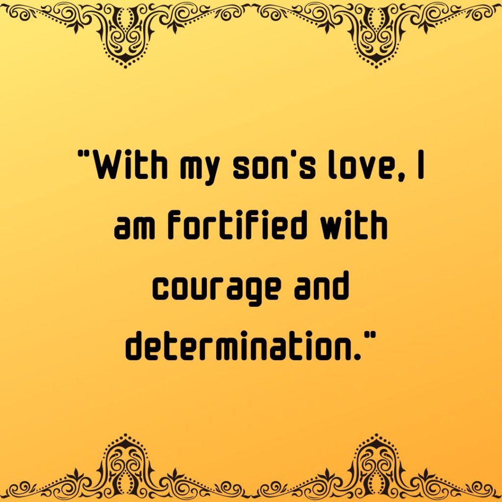 My son is my strength quotes