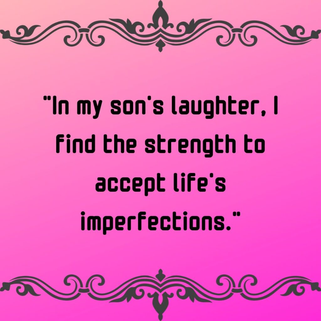 My son is my strength quotes