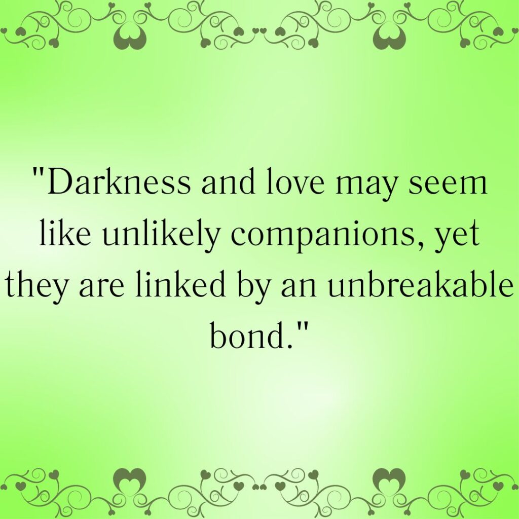 Darker side of love: 99+ Dark love quotes!