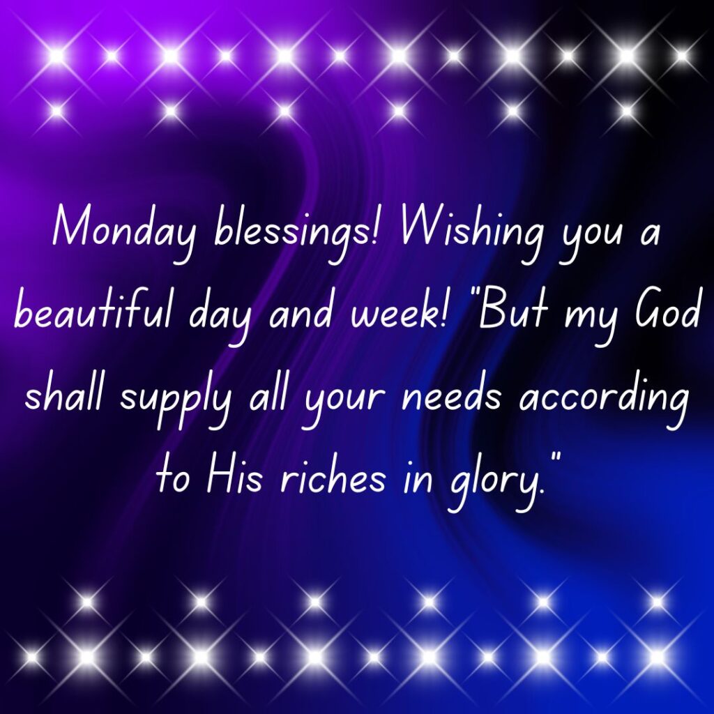 Monday Blessings & Images