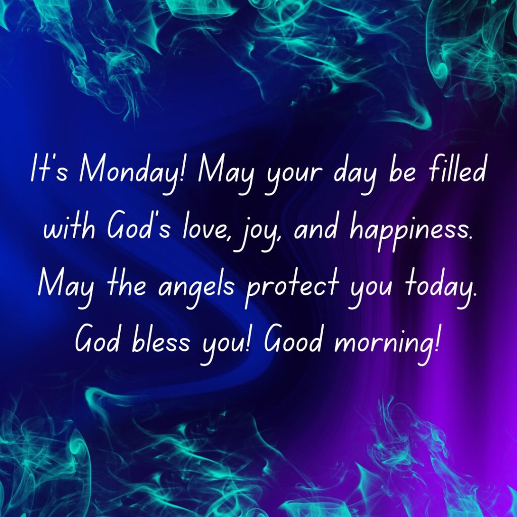 Monday Blessings & Images