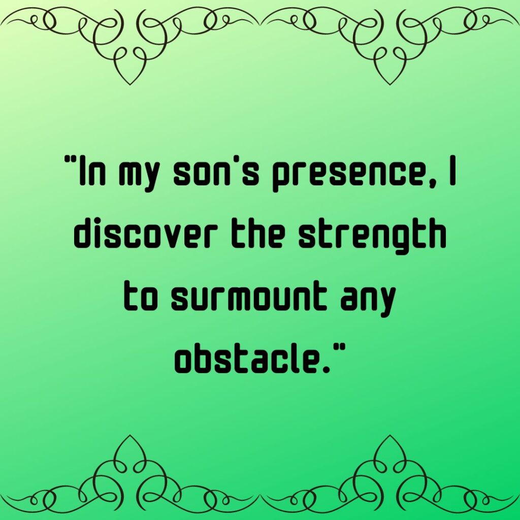 My son is my strength quotes