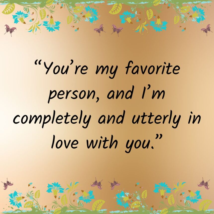 HearttoHeart 100+ Heartfelt Quotes For Favorite Person!