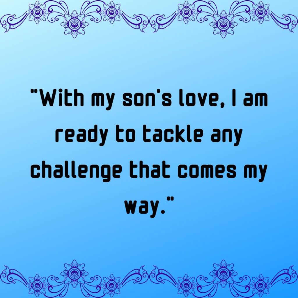 My son is my strength quotes