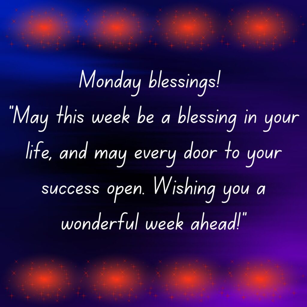 Monday Blessings & Images