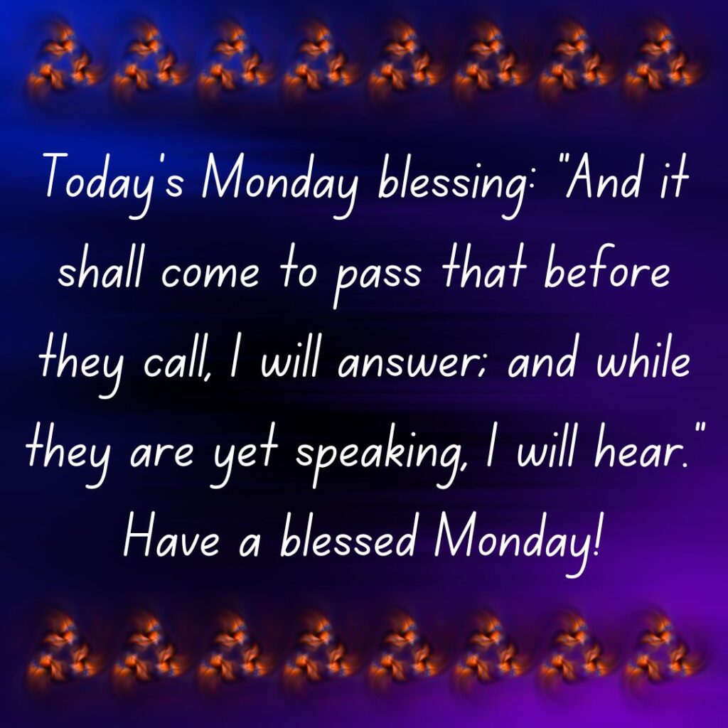 Monday Blessings & Images