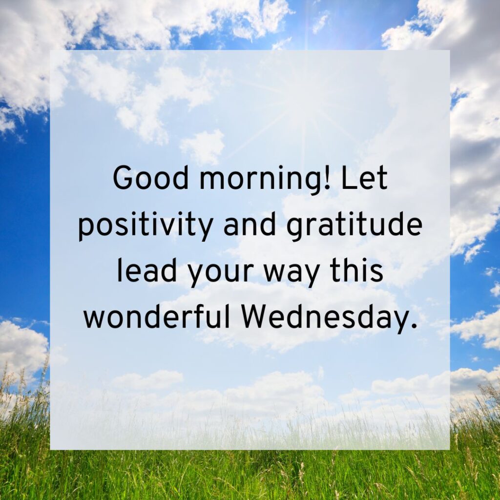 Positive Good Morning Wednesday Blessings