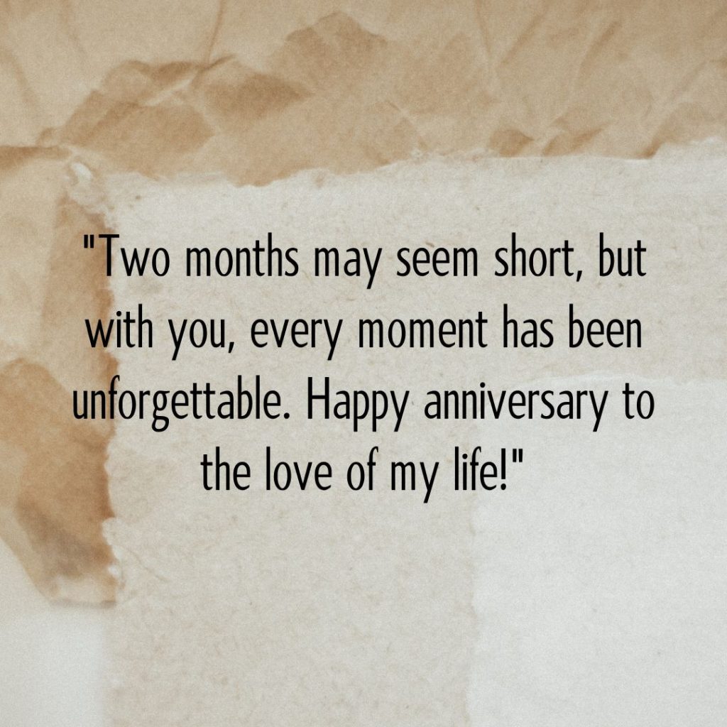 Cheers to Love—120+ Happy 2 Month Anniversary Quotes!