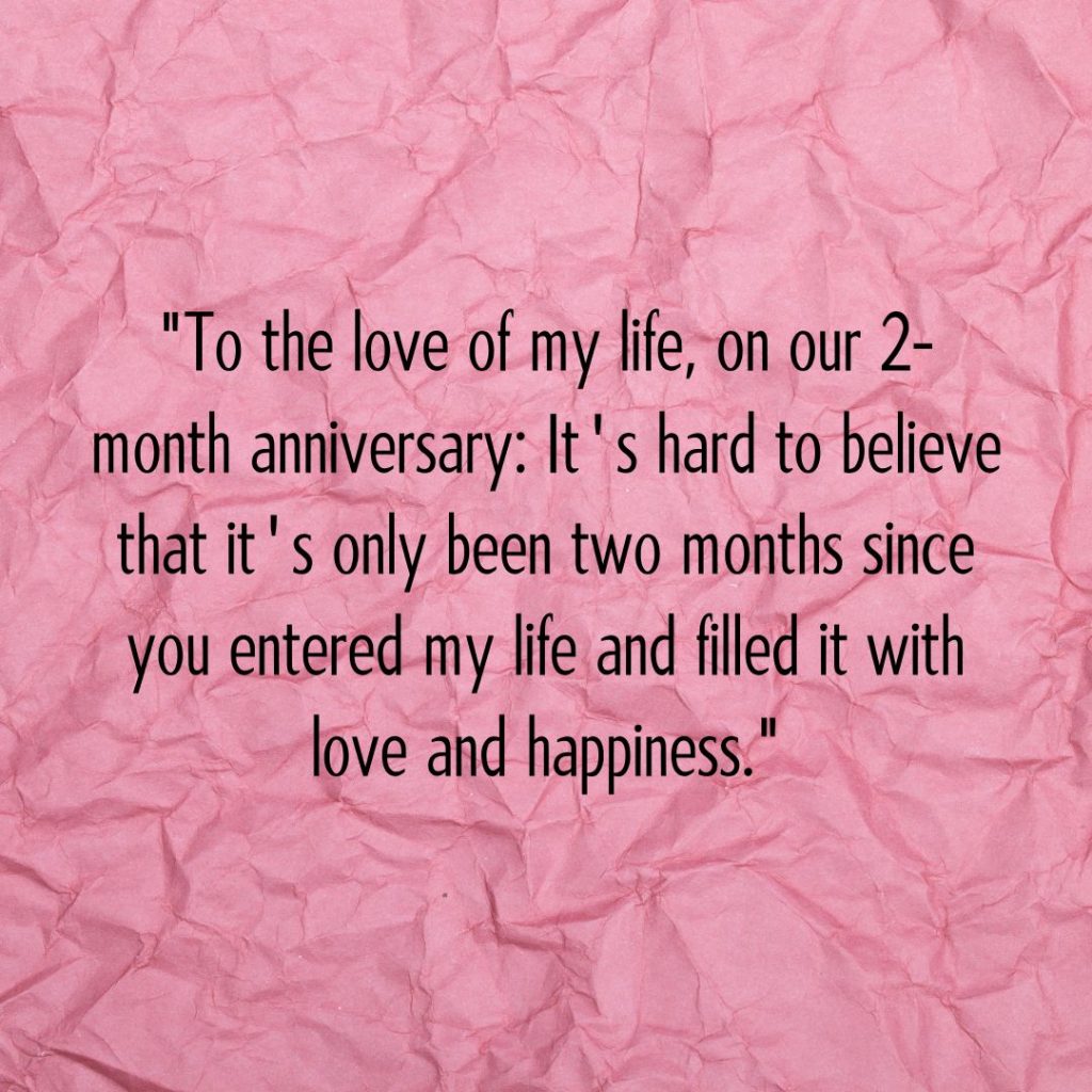 Cheers to Love—120+ Happy 2 Month Anniversary Quotes!