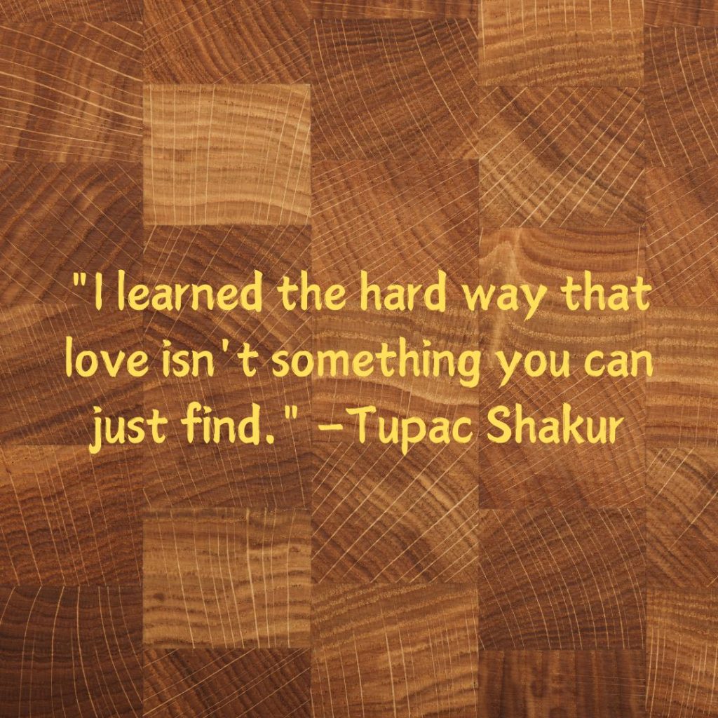 Keep Ya Head Up— 120+ Tupac Quotes!