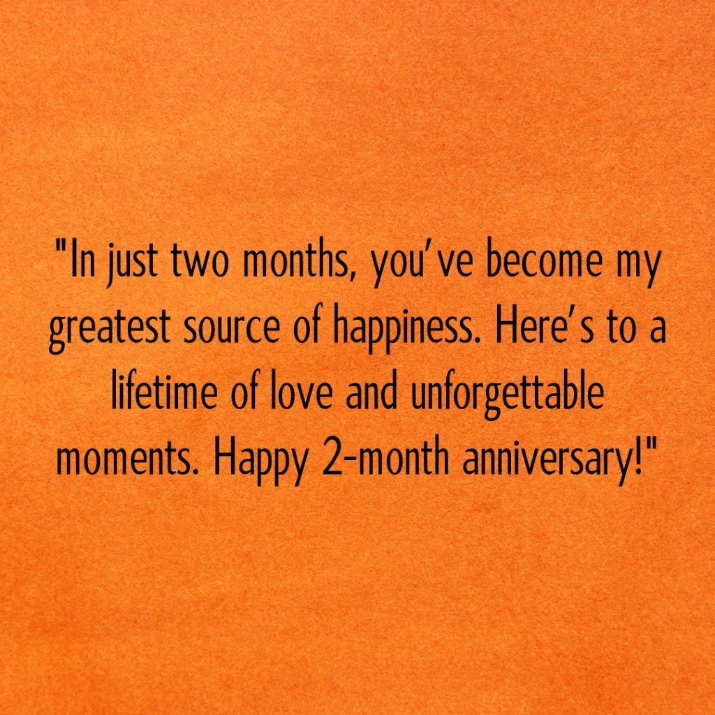 Cheers to Love—120+ Happy 2 Month Anniversary Quotes!