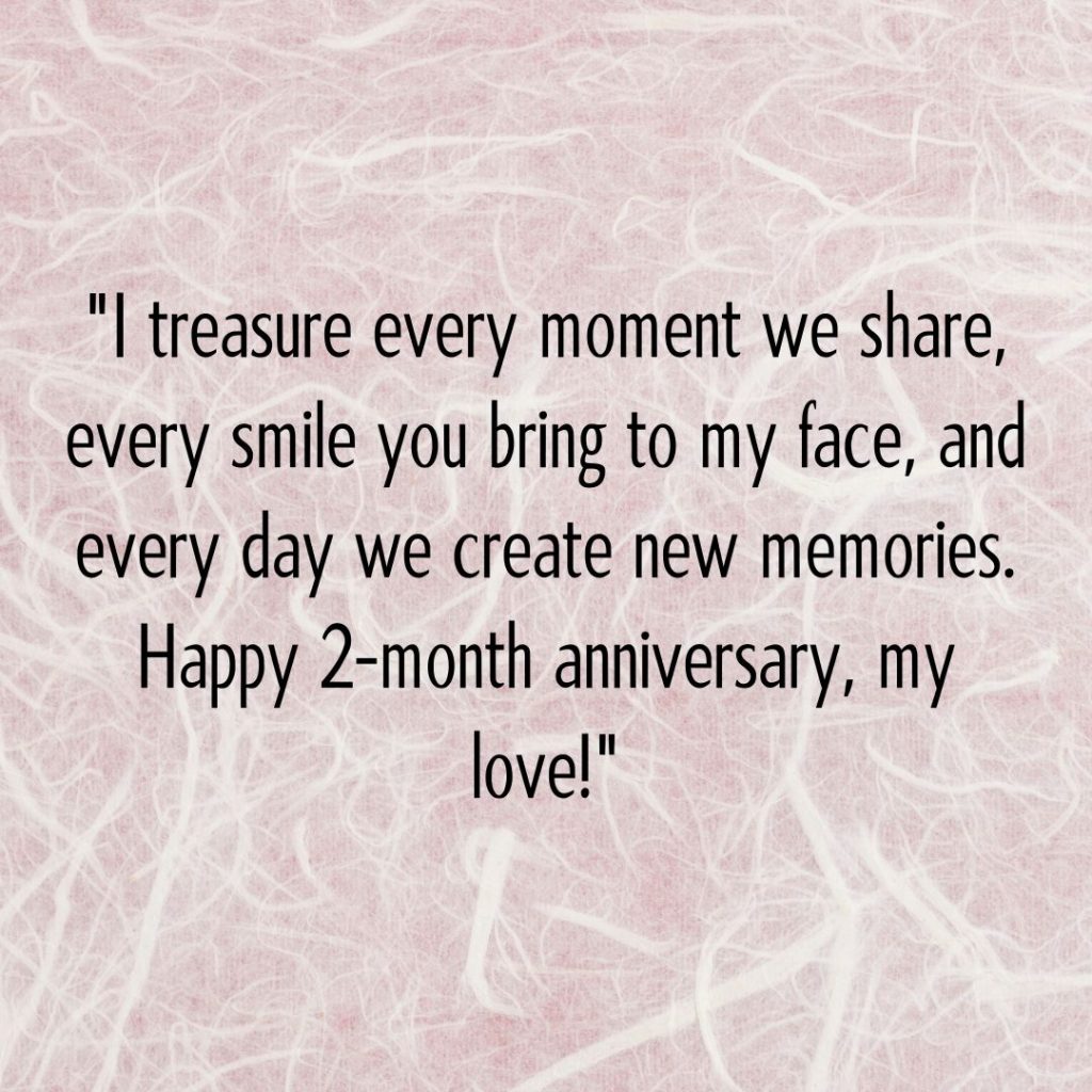 Cheers to Love—120+ Happy 2 Month Anniversary Quotes!