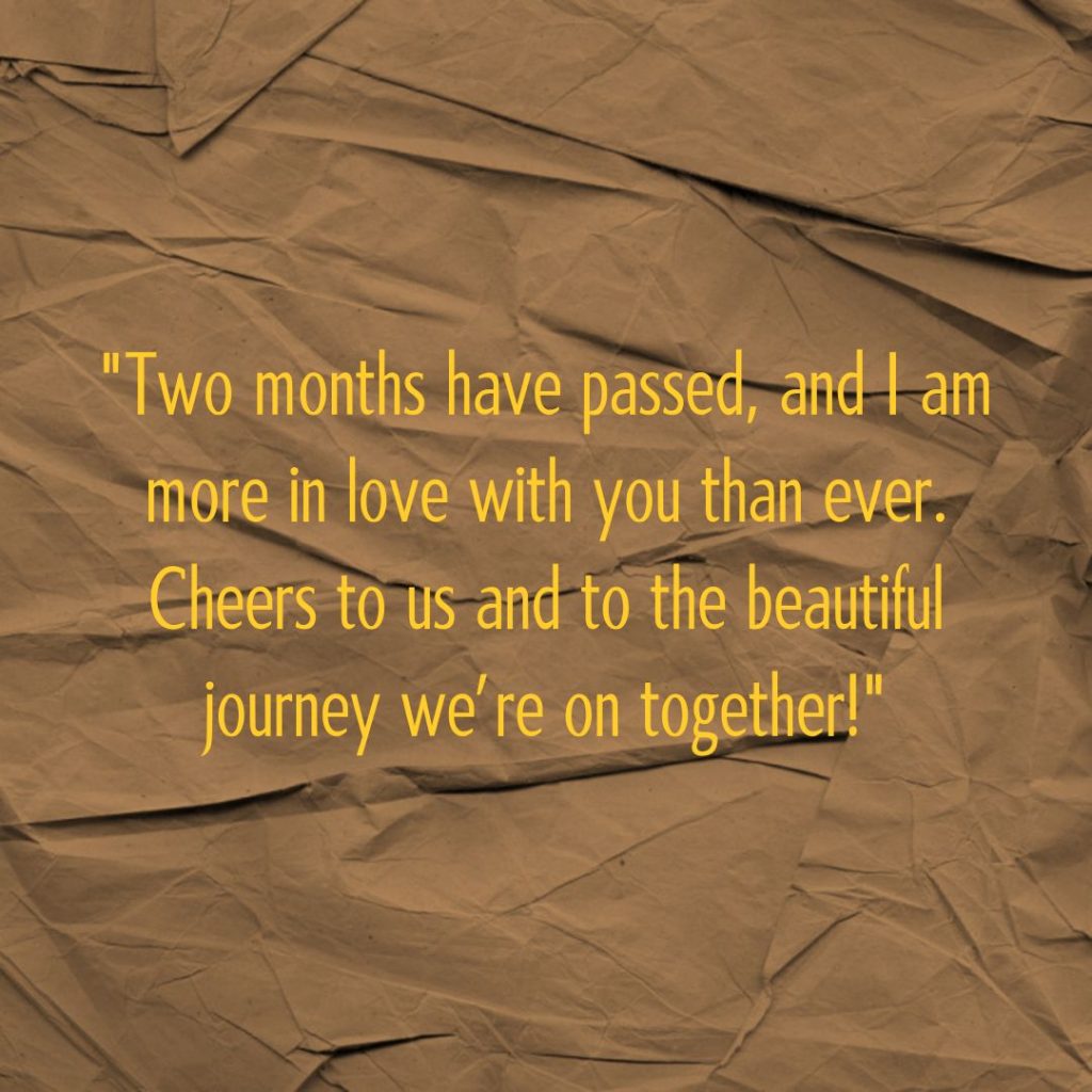 Cheers to Love—120+ Happy 2 Month Anniversary Quotes!