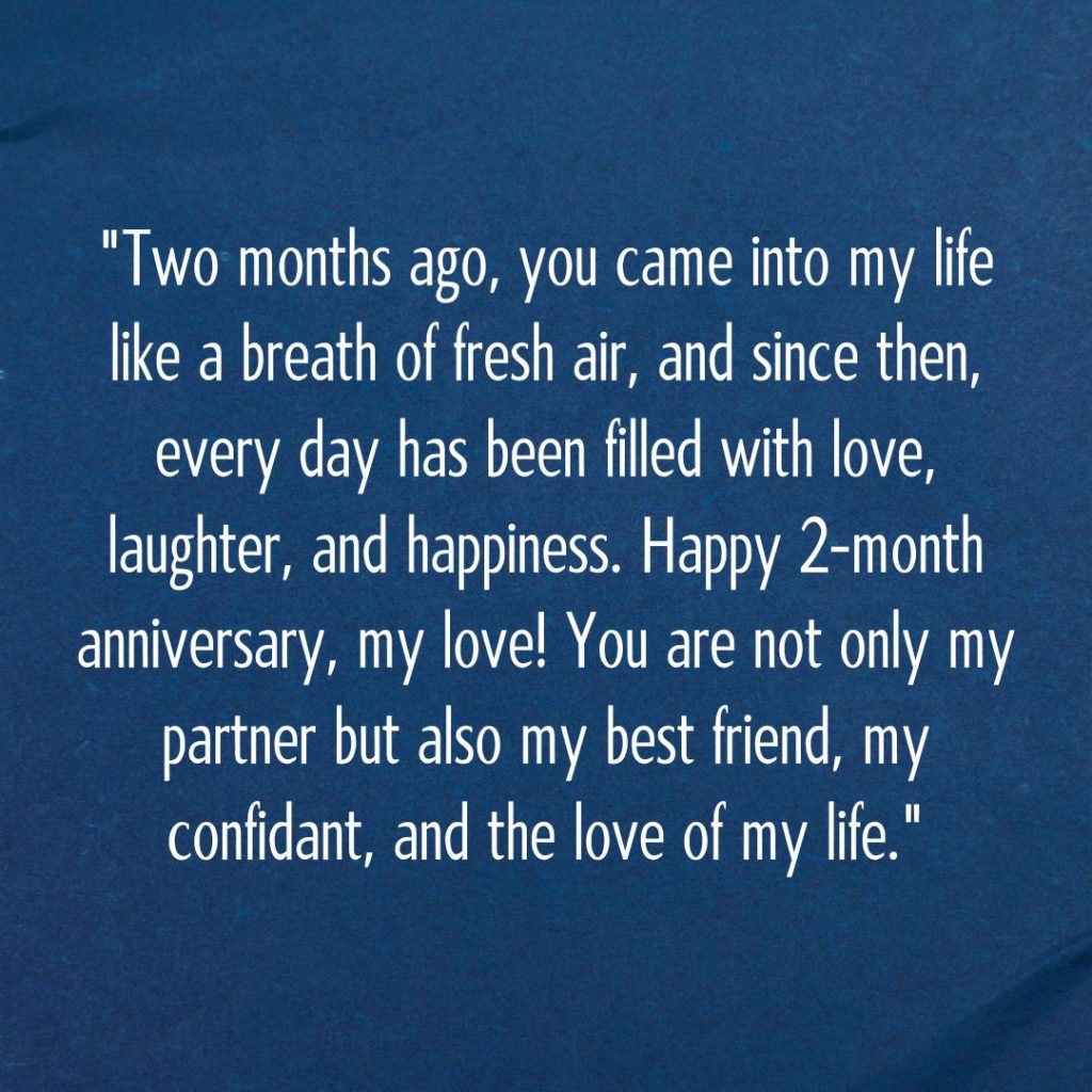 Cheers to Love—120+ Happy 2 Month Anniversary Quotes!