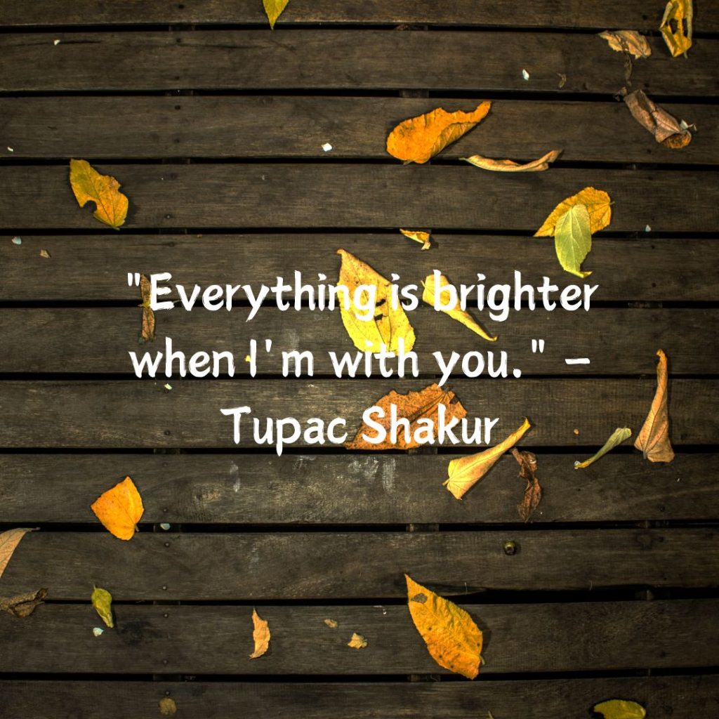 Keep Ya Head Up— 120+ Tupac Quotes!