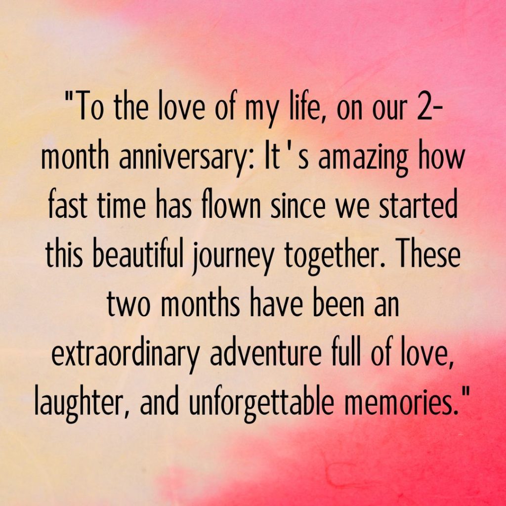 Cheers to Love—120+ Happy 2 Month Anniversary Quotes!