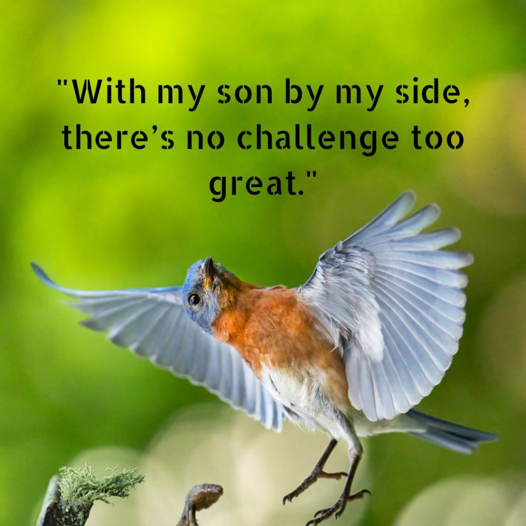 120+ My Son is my Strength Quotes for Proud Parents!