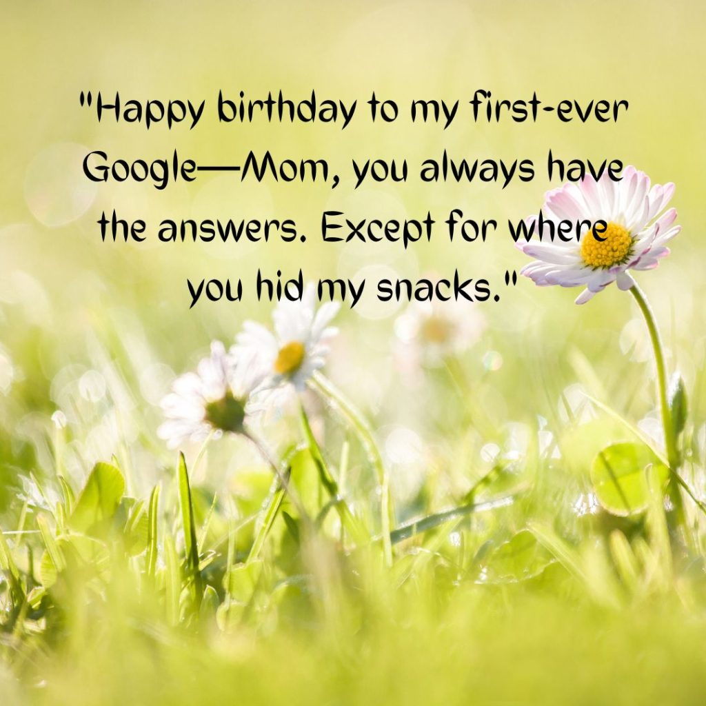 Happy Birthday Mom Funny— Let’s Share A Giggle Or Two