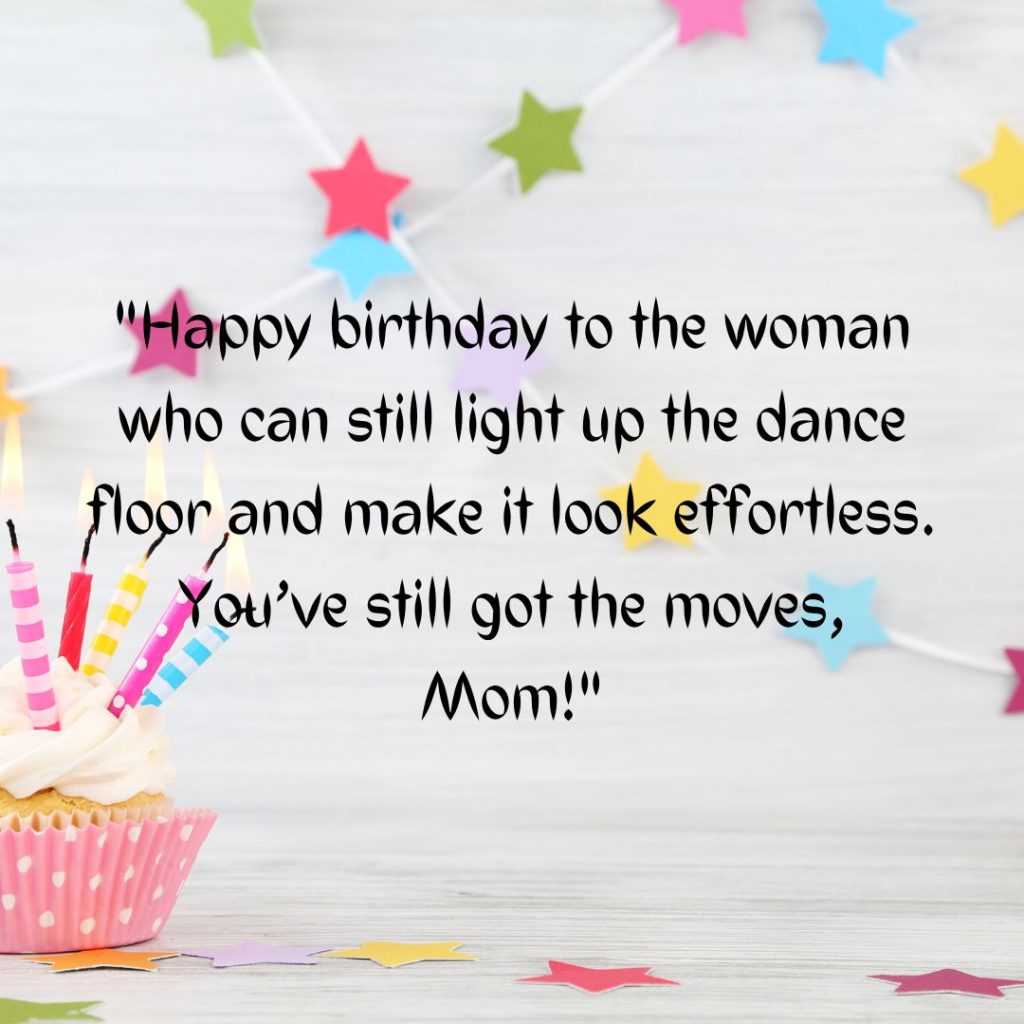 Happy Birthday Mom Funny— Let’s Share A Giggle Or Two