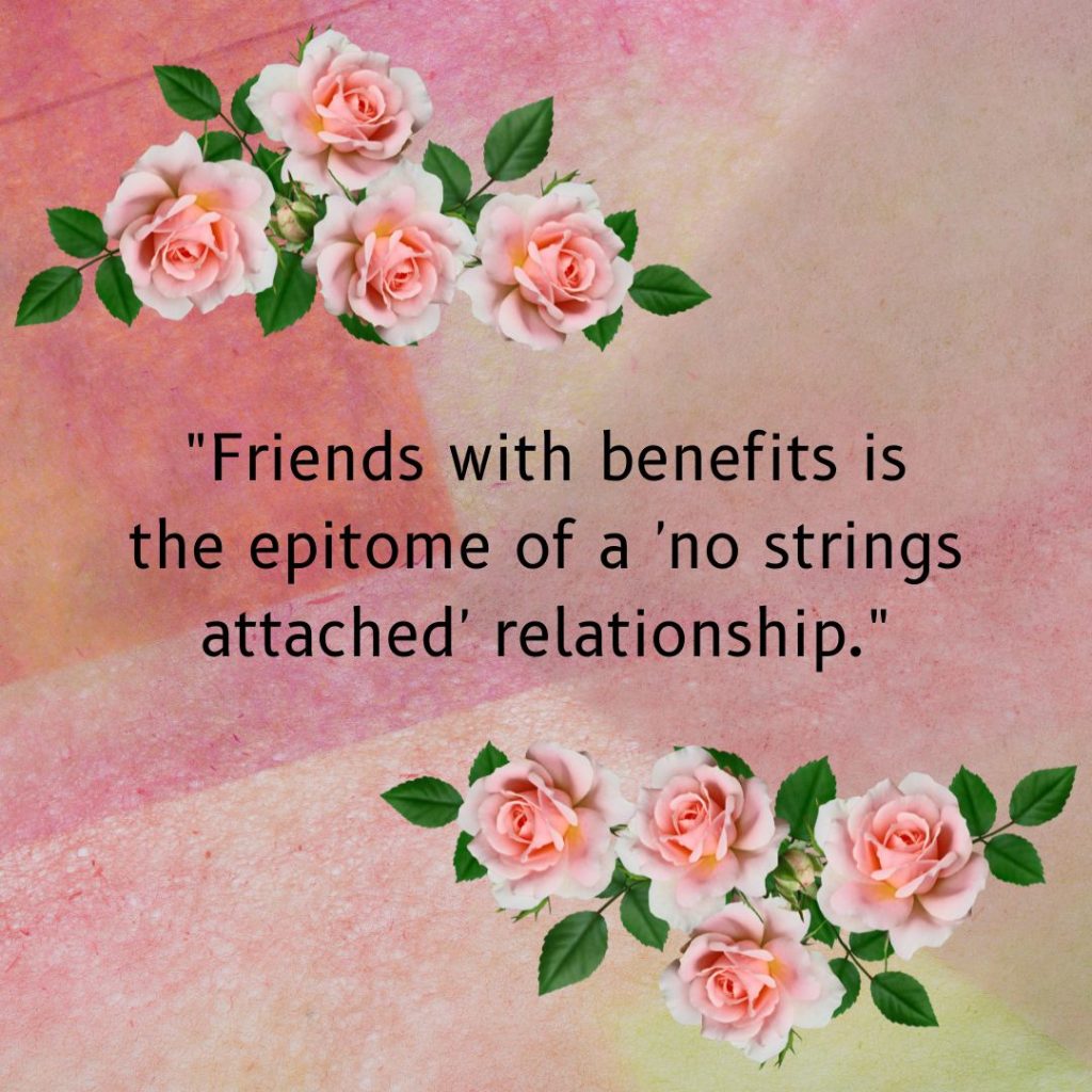 120+ Friends With Benefits Quotes: The Art of Casual Intimacy!