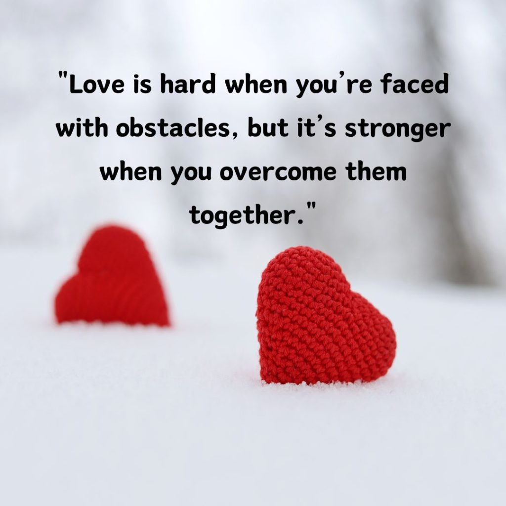 The Rough Waters of Love: 110+ Love Is Hard Quotes!