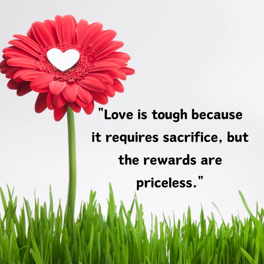 The Rough Waters of Love: 110+ Love Is Hard Quotes!